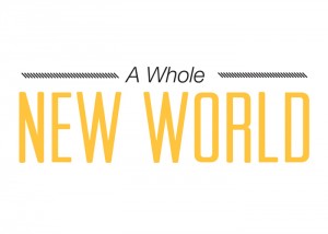 A Whole New World